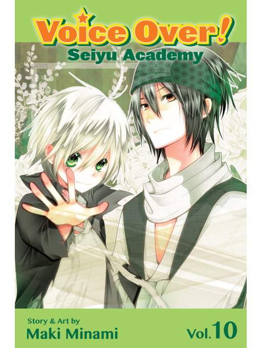 Title details for Voice Over!: Seiyu Academy, Volume 10 by Maki Minami - Wait list